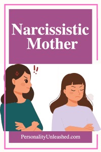 NARCISSISTIC MOTHER (24 Ways to Tell if Your Mother's a Narcissist)
